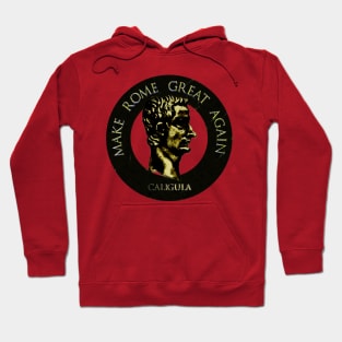 Make Rome Great Again Hoodie